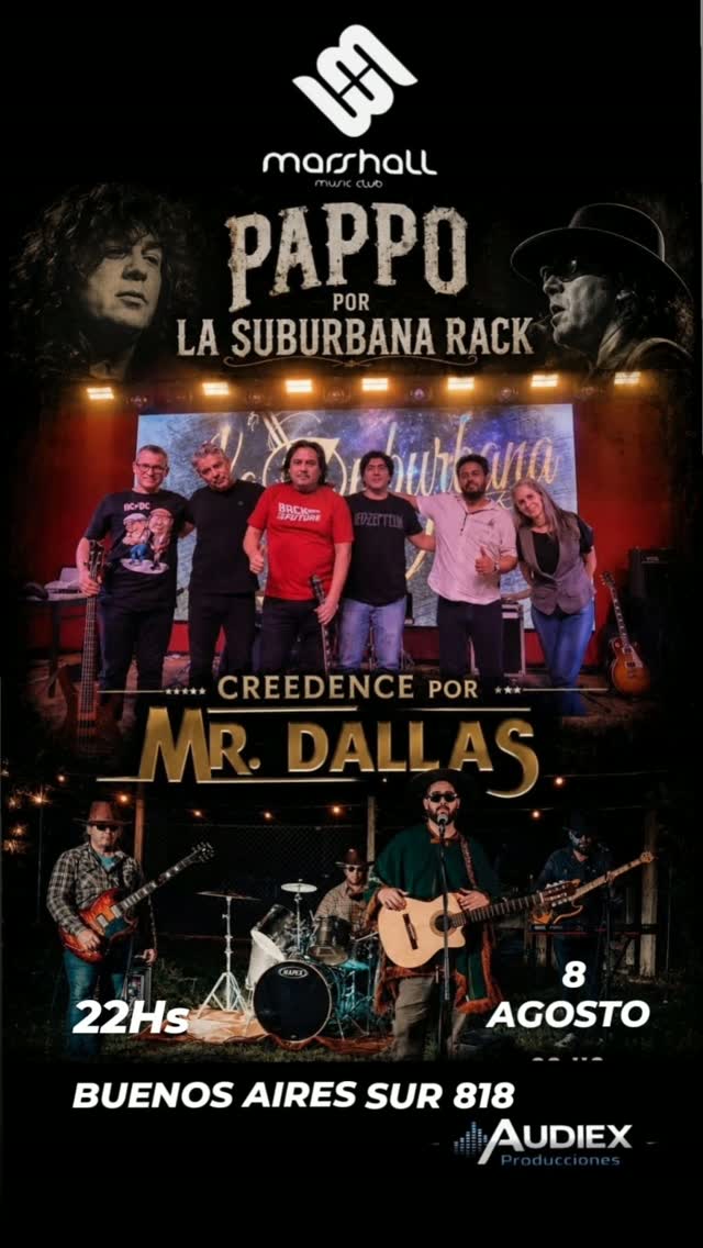 Pappo por la Suburbana Rock y Creedence por Mr. Dallas