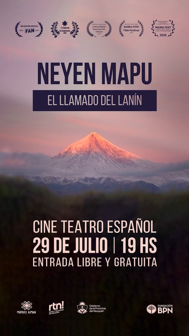 Neyen Mapu. El llamado del Lanín